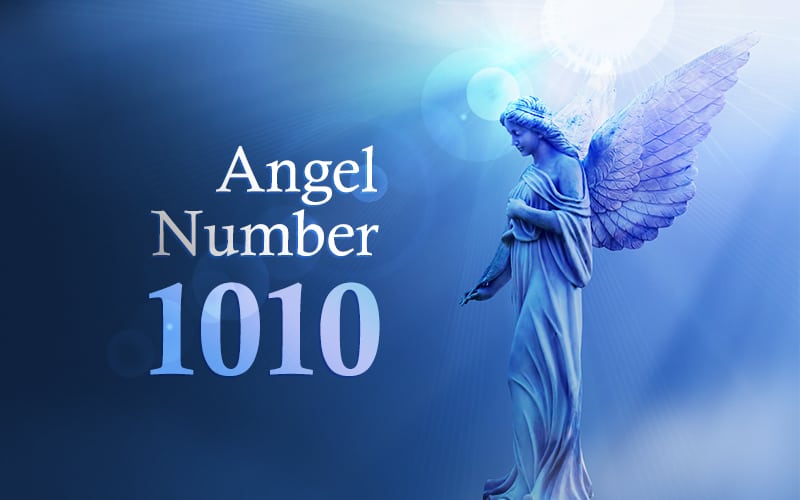 1010 Angel Number Meaning Symbolism and Its Secret 2022 